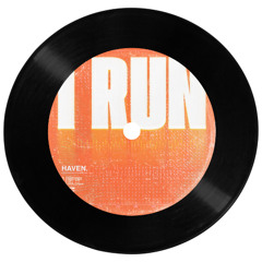 I Run - Haven (Piano House Remix)