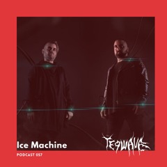 Ice Machine | Teqwave podcast 057