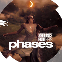 The Bounce Brothers - Phases