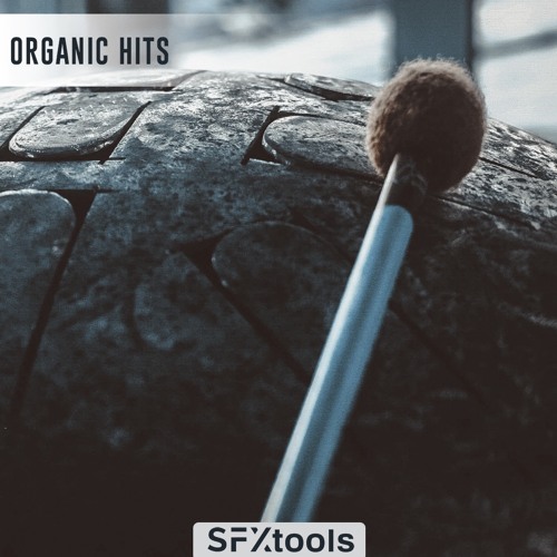 Stream ST042 - Organic Hits SFX Library By SFXtools by Cinetools ...
