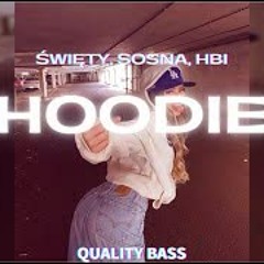 Hoodie (Bass Boosted)