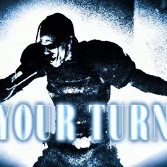 Travis Scott - YOUR TURN (Feat. Playboi Carti) {SLOWED + REVERB}