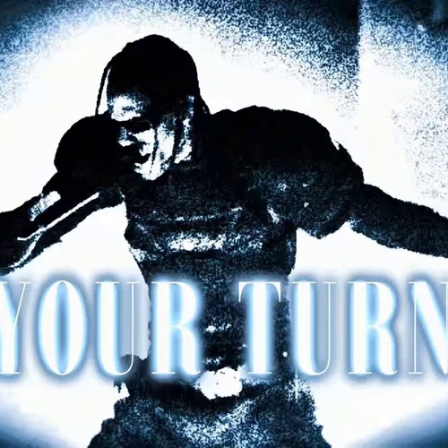 Travis Scott - YOUR TURN (Feat. Playboi Carti) {SLOWED + REVERB}