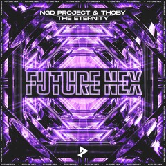 NGD Project & Thoby - The Eternity