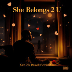 She Belongs 2 U (Quiet Storm Mix)