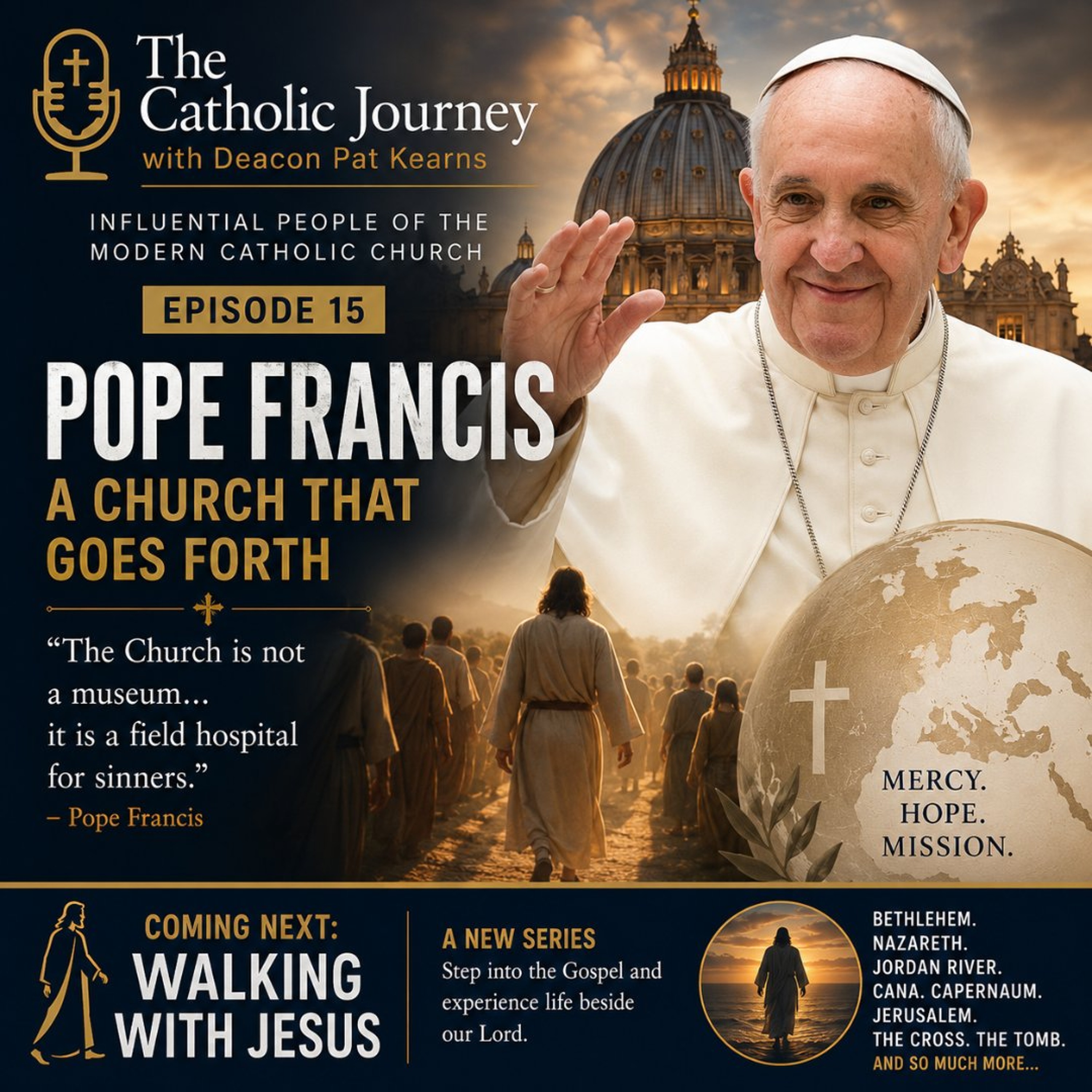 Pope Francis - A Church that Goes Forth