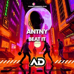 ANTNY - BEAT IT [sample] OUT NOW!