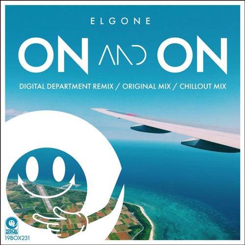 19BOX231 Elgone / On And On-Original Mix(LOW QUALITY PREVIEW)