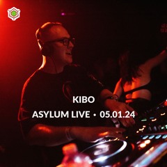 KIBO • ASYLUM LIVE • 05.01.24