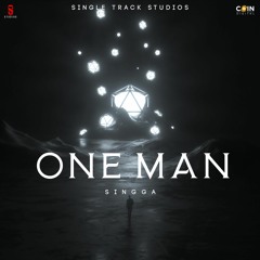 One Man By Singga | Coin Digital | New Punjabi Songs 2022