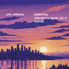 twitch live infected by music vol. 4 053125