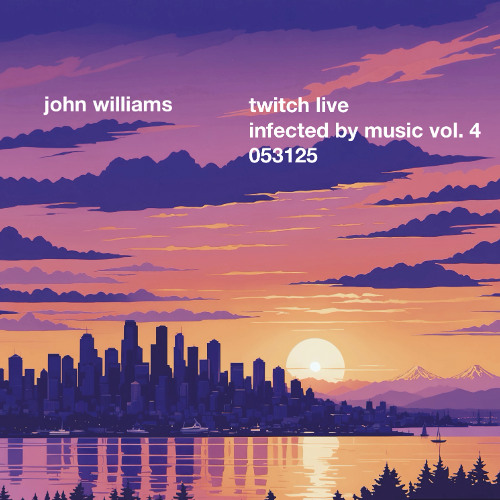 twitch live infected by music vol. 4 053125