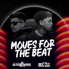 Moves For The Beat