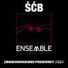 Télécharger la video: ENSEMBLE PODCAST - UNDERGROUND SERIES 072: ŚĆB