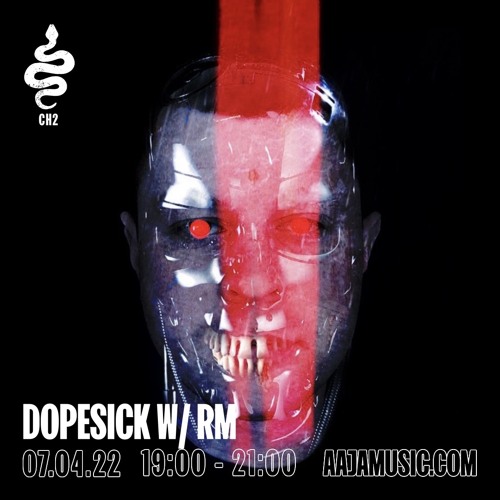 Dopesick w/ RM - Aaja Channel 2 - 07 04 22