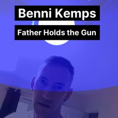 Father Holds The Gun