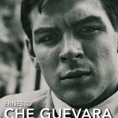 PDF/DOWNLOAD The Motorcycle Diaries: Notes on a Latin American Journey BY Ernesto Che Guevara
