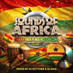Sound Of Africa 7 Mixed By DJ Scyther & DJ DNA