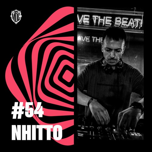 Nhitto - Podcast #54 / Metro Dance Club