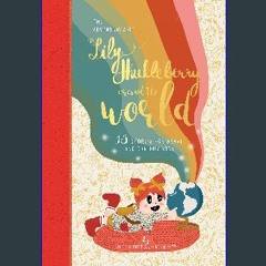(DOWNLOAD PDF)$$ 📖 The Adventures of Lily Huckleberry Around The World: 15 stories for brave and c