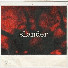 Slander (Biar kayak AGNLRE)