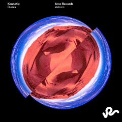 Kennetic - Dunes (Original Mix)