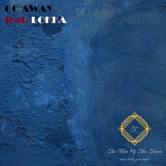 Go away - feat. Lokka