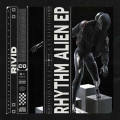 RiVid - Rhythm Alien [OUT NOW]