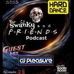#SwankyAndFriendz EP28 with guest DJ PLEASURE
