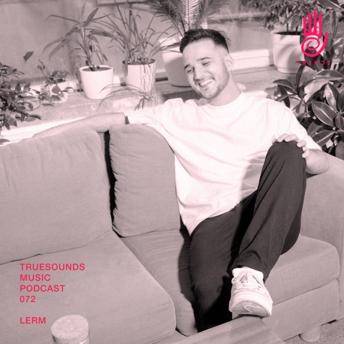 TrueCast 072 - LERM
