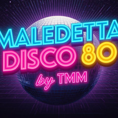 Maledetta Disco 80