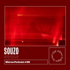 Silence Podcast #023 - Souzo