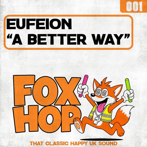 A Better Way [PREVIEW] - (Fox Hop 001) - OUT NOW
