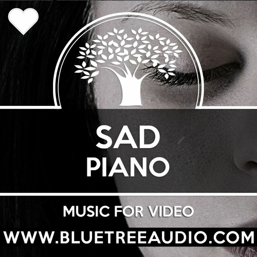 Stream The Sad Piano - Royalty Free Background Music for YouTube Videos ...