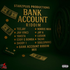 Tazar - Nuh Rate Dem [Bank Account Riddim]