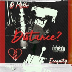 Distance? Ft Eccquity