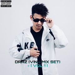 DRAZ[Vina mix set] - ( VOL 1 )