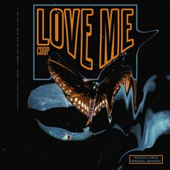 Love Me (p. Nit Hoti + Layz)