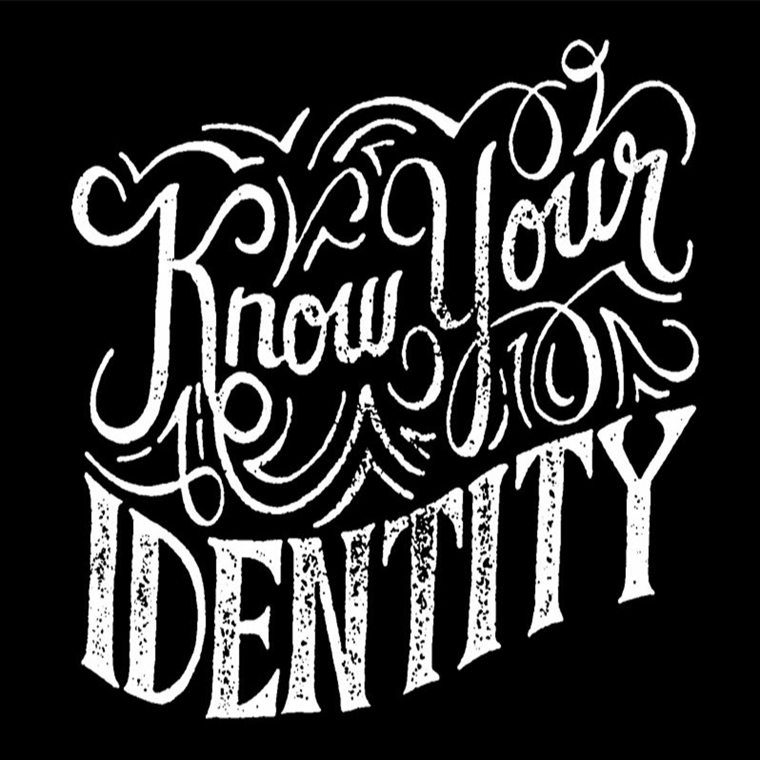Knowing Your Identity episode artwork