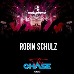 The Chase - Ep 082 feat Robin Schulz