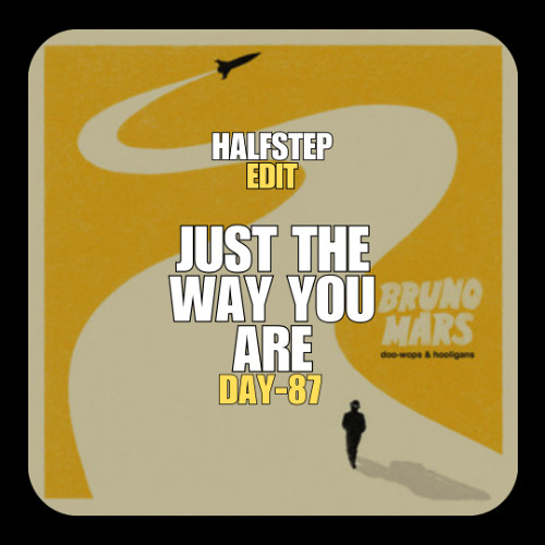 Bruno Mars, JLENS X SAYMYNAME, Nitti Gritti, SAYMYNITTI - Just The Way You Are Peanut Butter Bing Bong (HALFSTEP Edit)