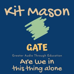 Kit Mason - Are We In This Thing Alone - free download