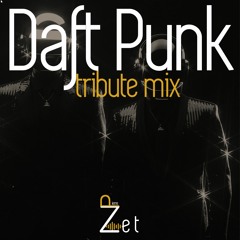 Pierre Zet | 🤖 My Daft Punk Tribute Mix | Feb 2021