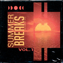 SUMMER BREAKS VOL 1