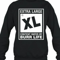 Micahhyena.Bsky.Social Extra Large Xl Content Rated By Burr Life T-Shirt