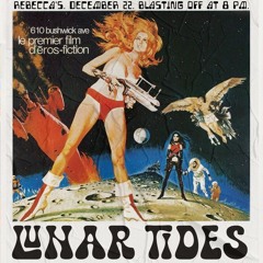 IRL - Lunar Tides - 12/22/24 - Rebecca’s - Brooklyn