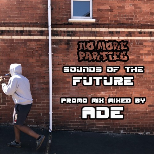 Sounds Of The Future (Mixed by ADE)