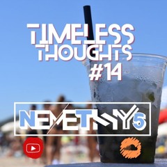 Timeless Thoughts#14 By Nemethy5