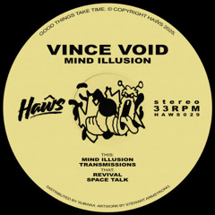 Premiere : Vince Void - Revival (HAWS029)