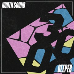 North Sound - Deeper